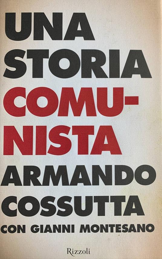 Una storia comunista - Armando Cossutta - copertina