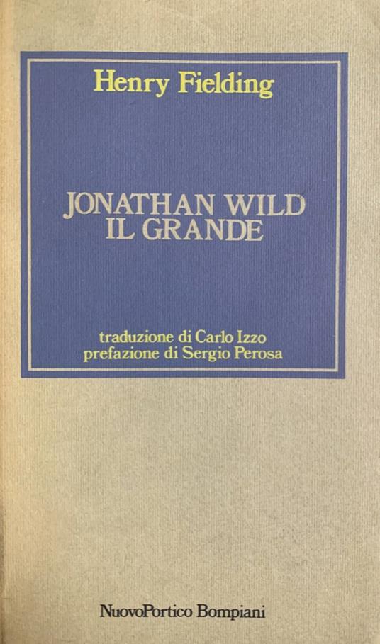 Jonathan Wild il grande - Henry Fielding - copertina