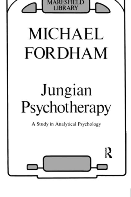 Jungian Psychotherapy: A Study in Analytical Psychology - Michael Fordham - copertina