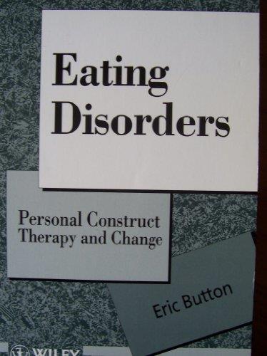 Eating Disorders: Personal Construct Therapy and Change - Eric Bruton - copertina