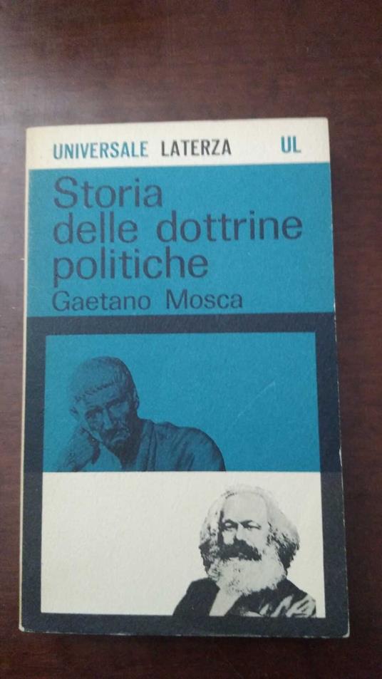 Storia delle dottrine politiche - Gaetano Mosca - copertina
