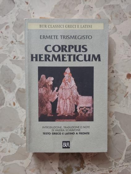 Corpus Hermeticum. Classici greci e latini - Ermete Trismegisto - copertina