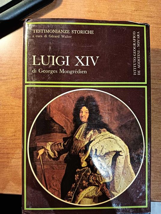 Luigi Xiv - Georges Mongrédien - copertina
