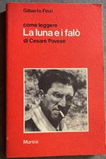 Come leggere La luna e i falò' di Cesare Pavese