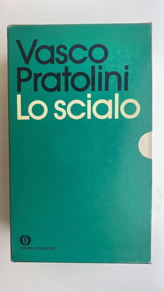 Lo scialo (3 volumi) - Vasco Pratolini,Vasco Pratolini - copertina
