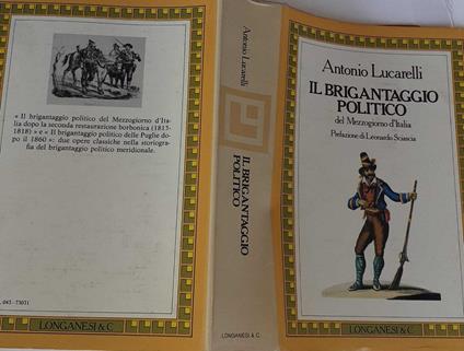 Il brigantaggio politico del Mezzogiorno d'Italia - Antonio Lucarelli - copertina