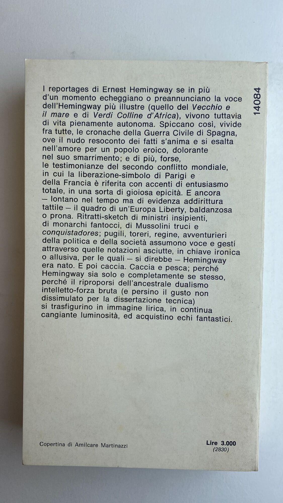 Dal nostro inviato Ernest Hemingway