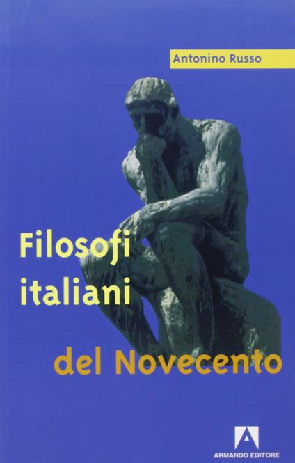 Filosofi italiani del '900 - Antonino Russo - copertina