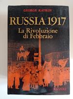 Russia 1917 La Rivoluzione di Febbraio