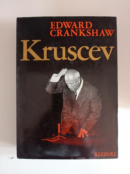 Kruscev - Edward Crankshaw - copertina