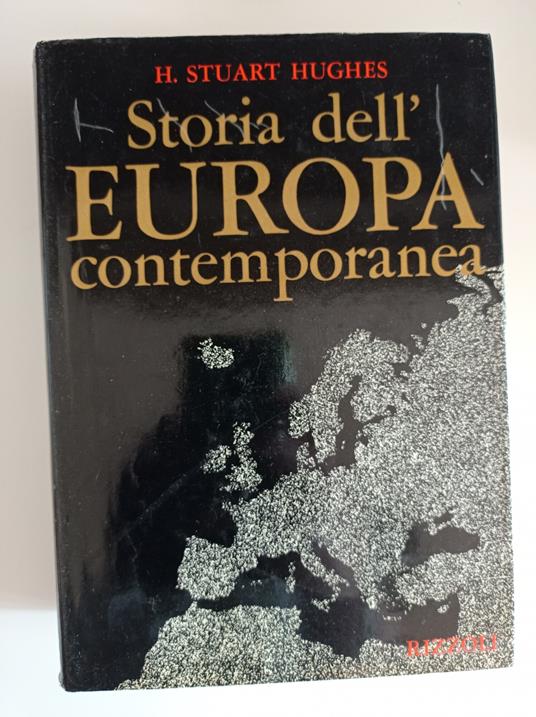 Storia dell'Europa contemporanea - H. Stuart Hughes - copertina