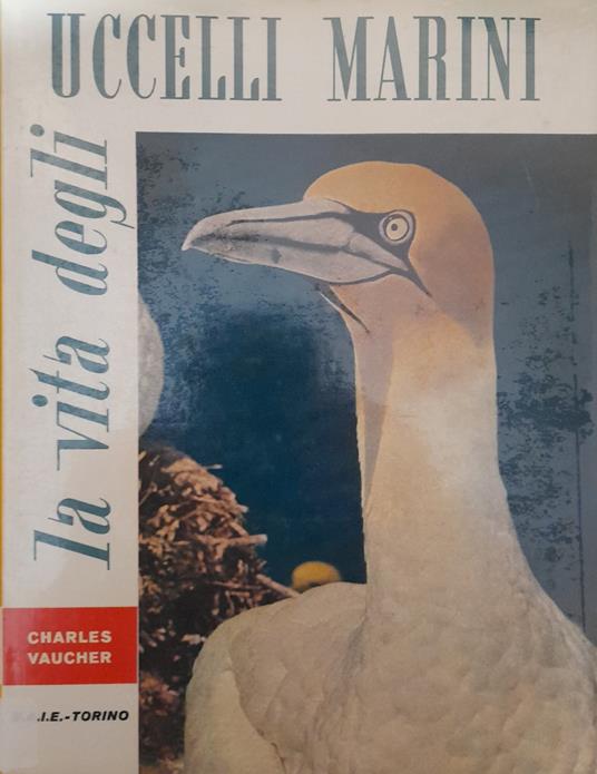 La vita degli uccelli marini - Charles Vaucher - copertina