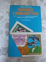 Banchieri e bancarottieri. La mano pubblica: vizi occulti e peccati palesi dei banchieri di Stato