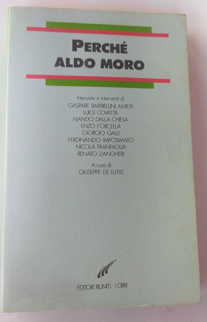 Perché Aldo Moro. Interviste e interventi - copertina