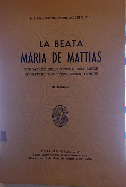 La beata Maria De Mattias - Maria Eugenia Pietromarchi - copertina