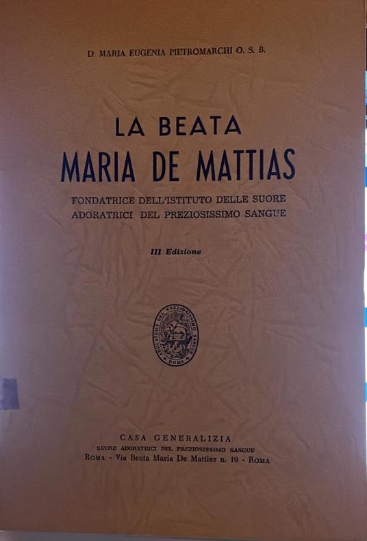 La beata Maria De Mattias - Maria Eugenia Pietromarchi - copertina