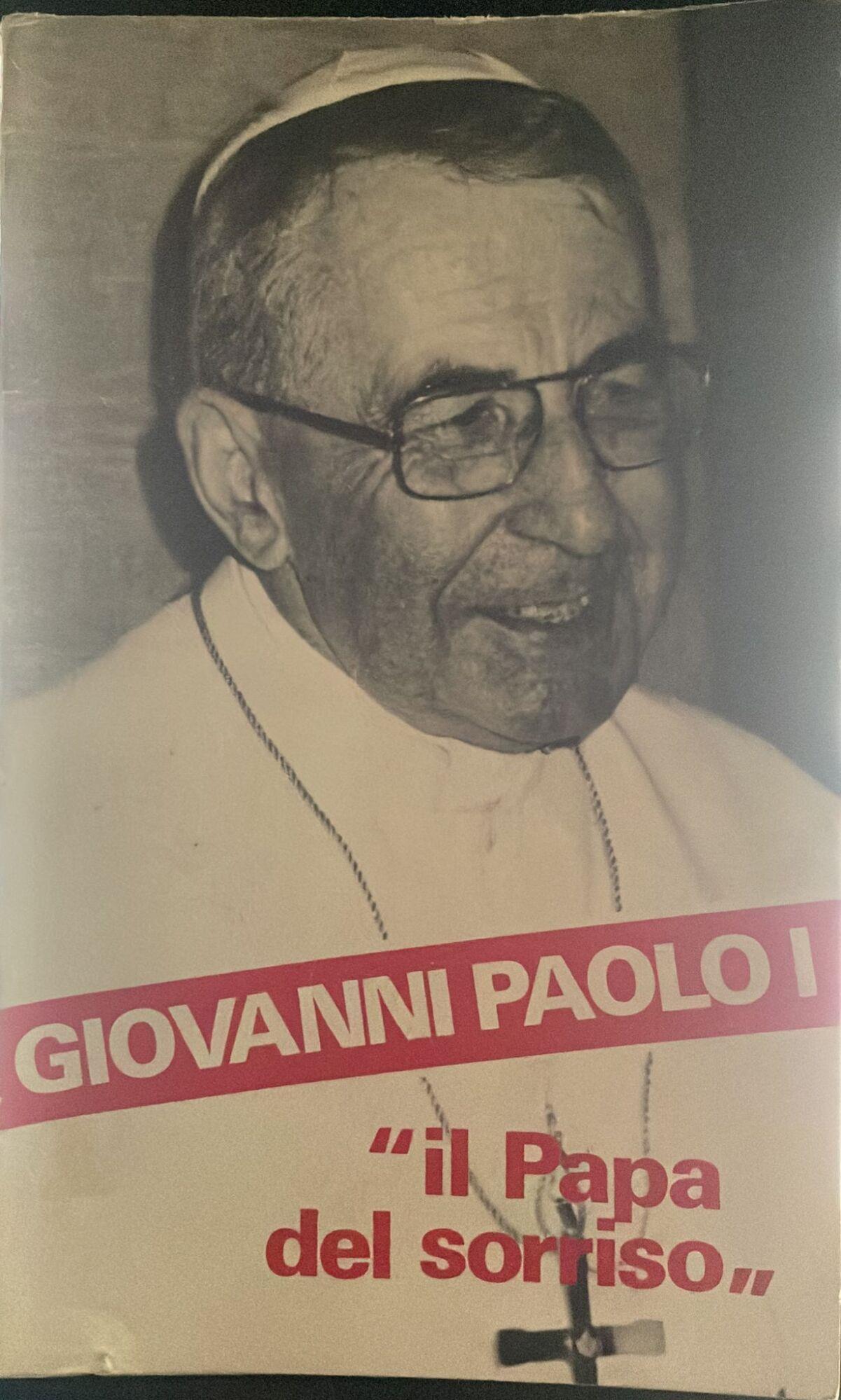 Giovanni Paolo I. "Il Papa del sorriso"