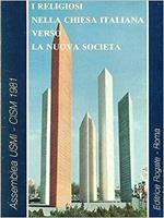 I religiosi nella Chiesa italiana verso la nuova societa'