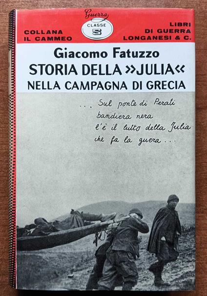Storia Della Julia Nella Campagna Di Grecia - Giacomo Fatuzzo - copertina