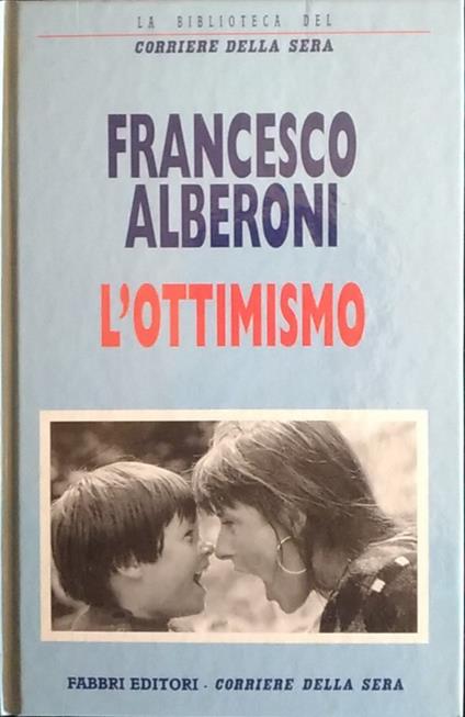 L' ottimismo - Francesco Alberoni - copertina