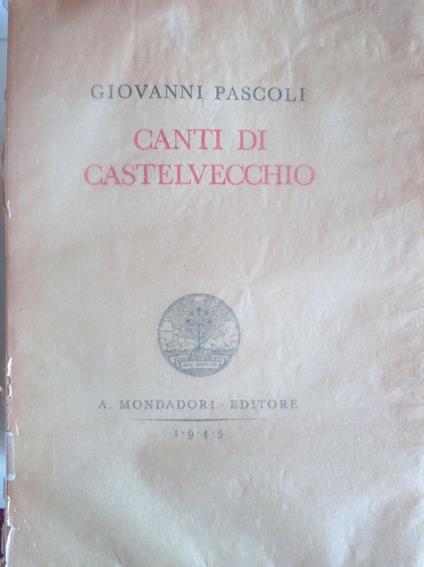 Canti di Castelvecchio - Giovanni Pascoli - copertina