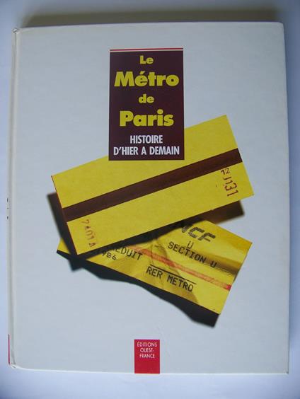 Le métro de Paris. Histoire d'hier à demain - copertina