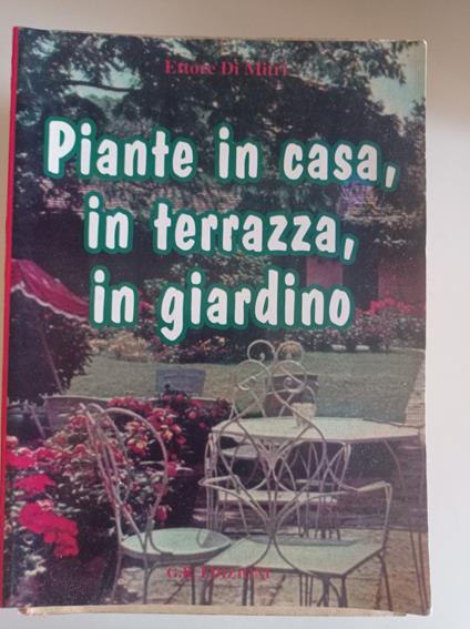 Piante in casa, in terrazza, in giardino - copertina