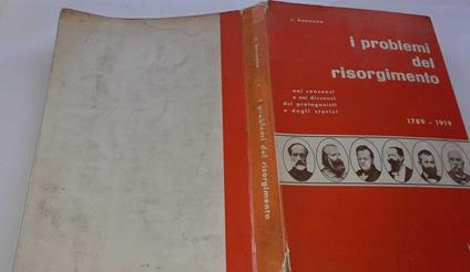 I problemi del Risorgimento nei consensi e nei dissensi dei protagonisti e degli storici 1789-1919 - Carmelo Bonanno - copertina