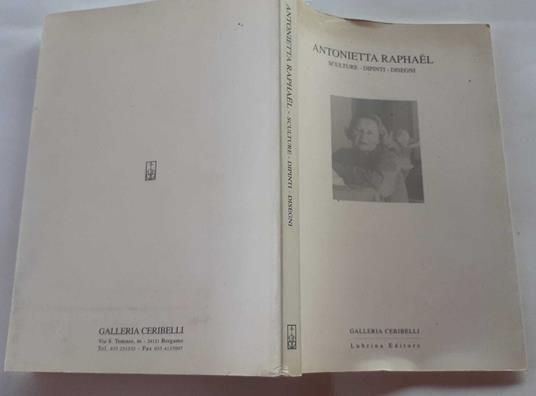 Antonietta Raphael. Sculture, dipinti, disegni - copertina