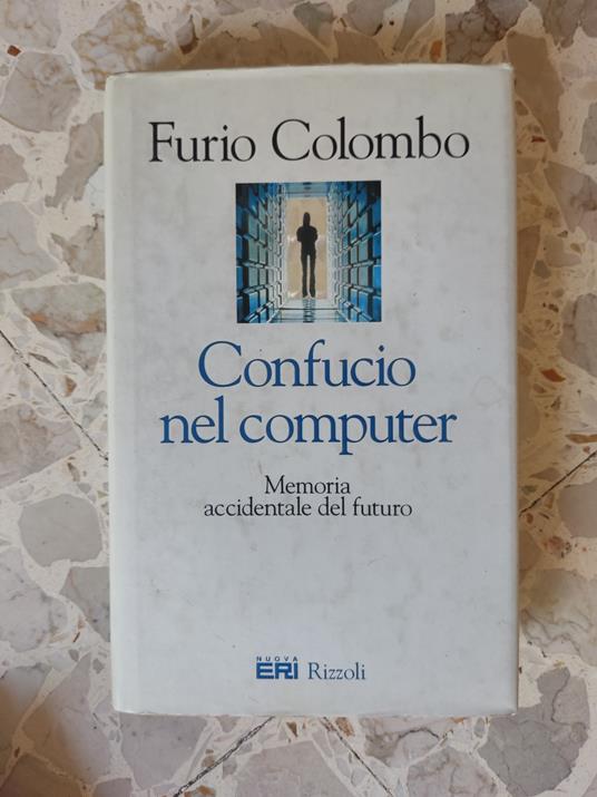 Confucio nel computer - Furio Colombo - copertina