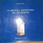La maiolica napoletana del settecento