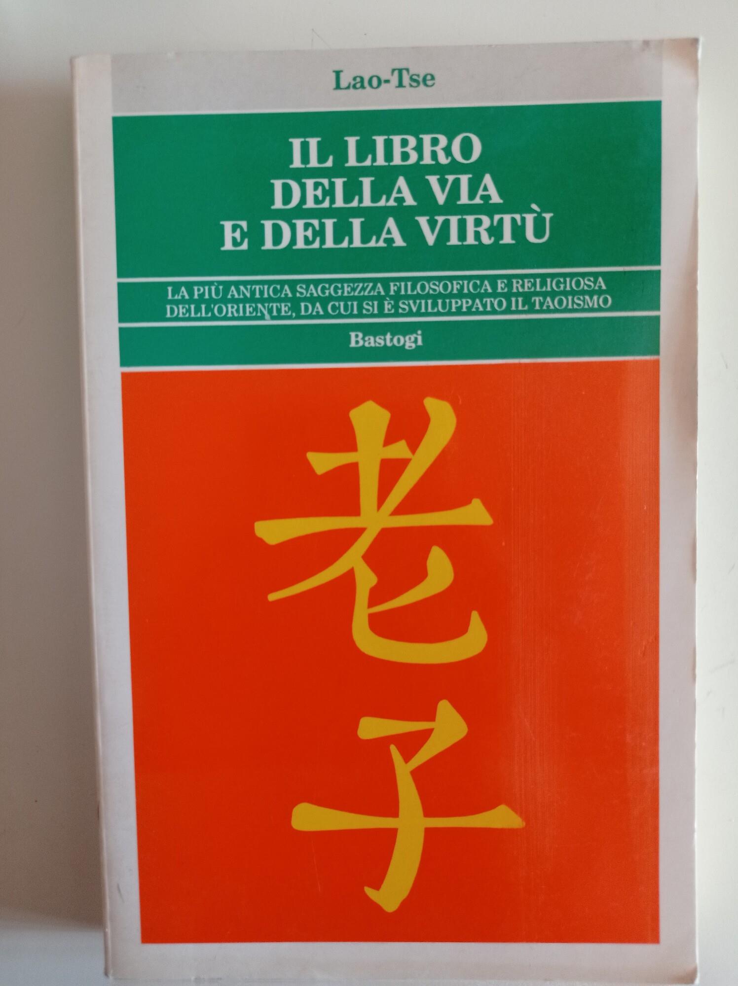 Il libro della via e della virtù