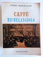 Caffè Michelangiolo