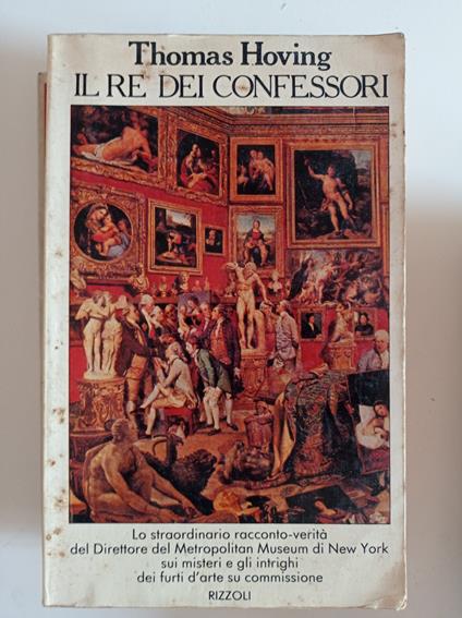 Il re dei confessori - Thomas Hoving - copertina