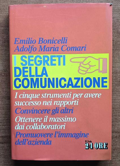 I segreti della comunicazione - Emilio Bonicelli - copertina