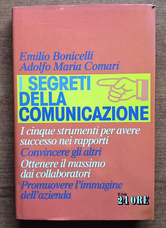 I segreti della comunicazione - Emilio Bonicelli - copertina