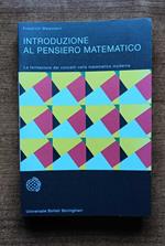 Introduzione al pensiero matematico. La formazione dei concetti nella matematica moderna