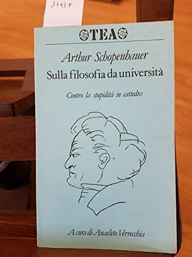 Sulla filosofia da università. Contro la stupidità in cattedra - Arthur Schopenhauer - copertina