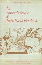La transverberazione di Padre Pio da Pietrelcina