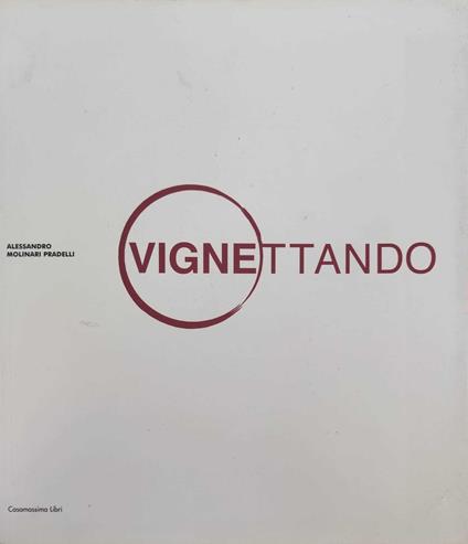 Vignettando - Alessandro Molinari Pradelli - copertina