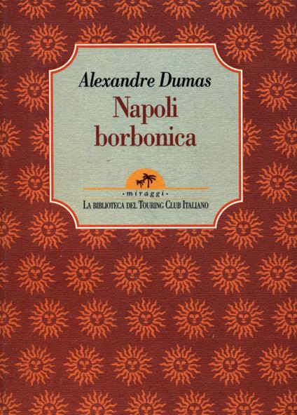 Napoli borbonica - Dumas Alexandre - copertina