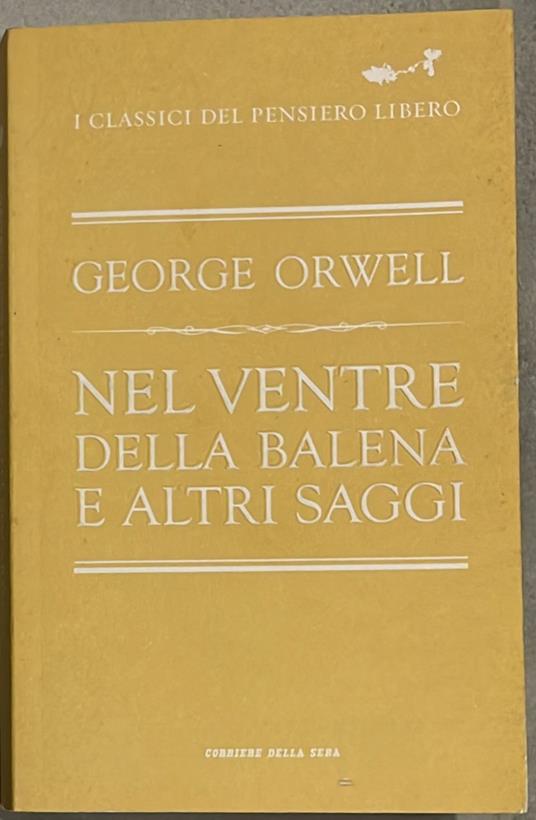 Nel ventre della balena e altri saggi - George Orwell - copertina