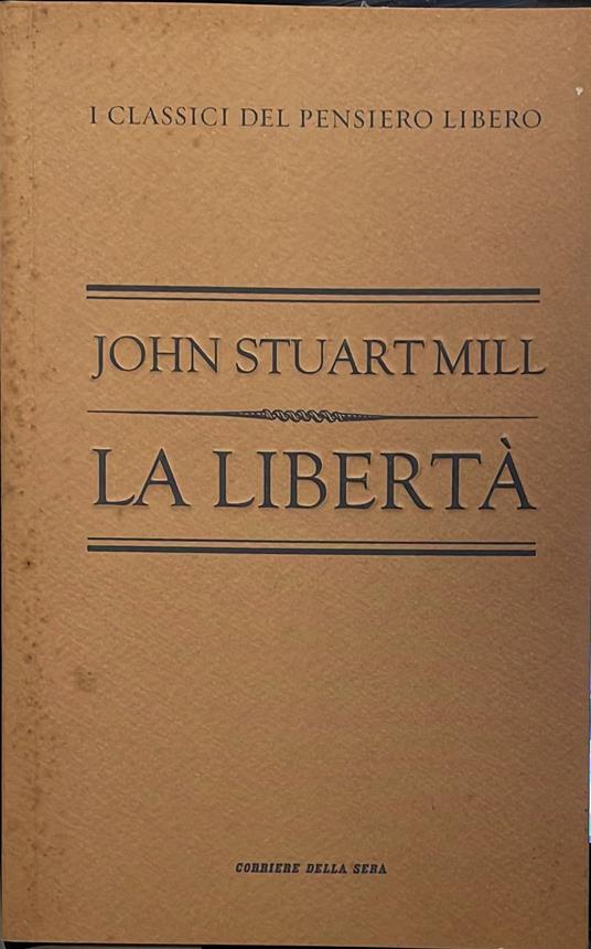La libertà - John Stuart Mill - copertina
