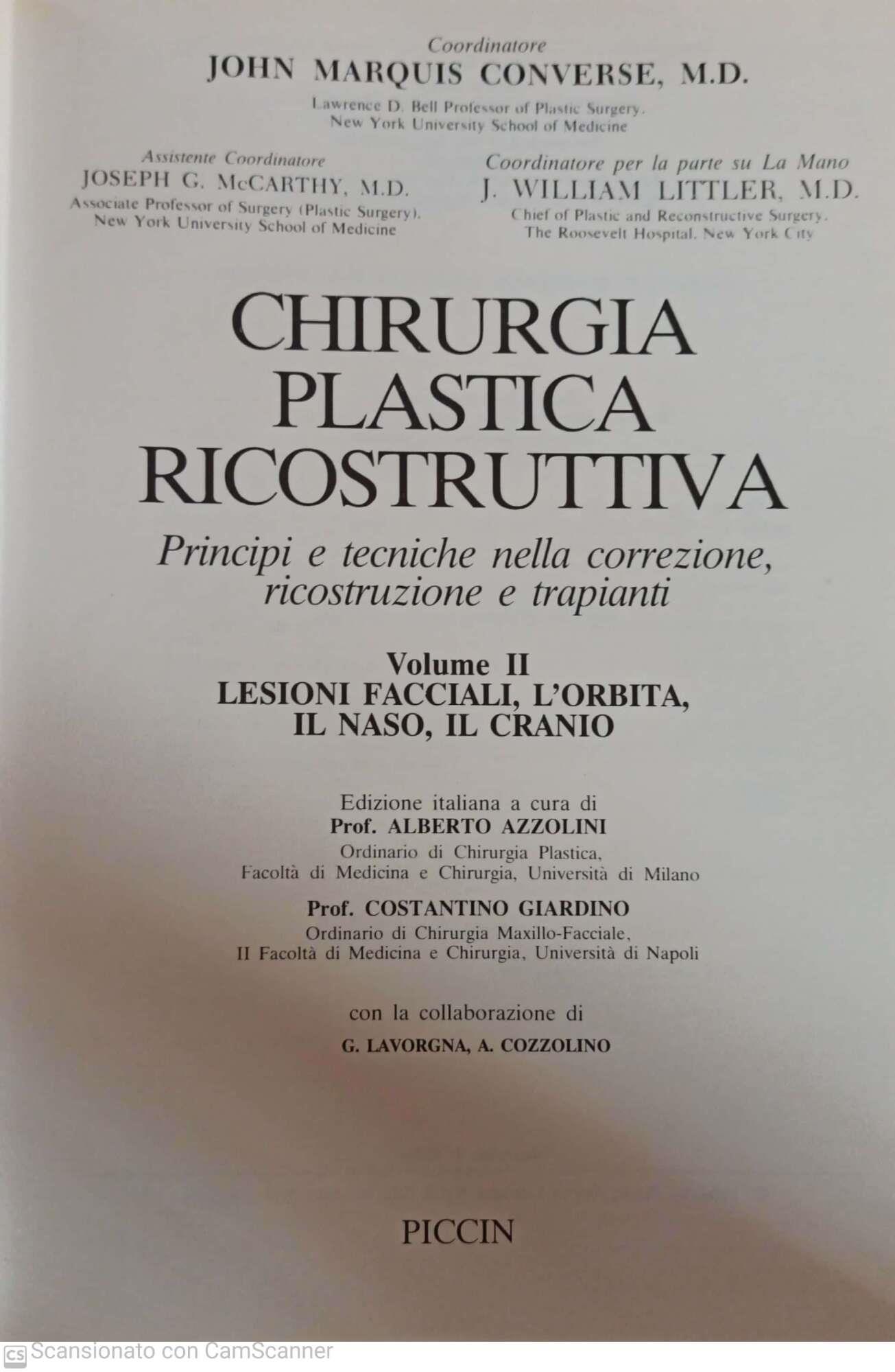 Chirurgia plastica ricostruttiva Lesioni facciali, l'orbita, il naso, il cranio Vol. 2