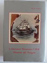 S. Giovanni Neumann C.SS.R. Pioniere del Vangelo