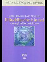Il buddha che è in noi. Germogli del Sutra del loto