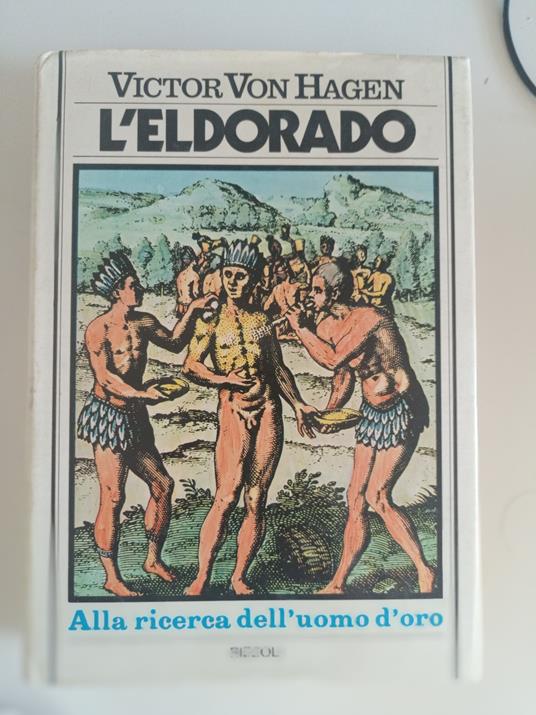 L' Eldorado - Victor von Hagen - copertina