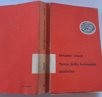 Storia della Germania moderna - Alexander Abusch - copertina