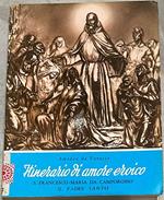 Itinerario di amore eroico. S. Francesco-Maria da Camporosso. Il Padre Santo