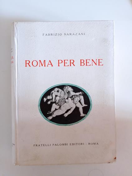 Roma per bene - Fabrizio Sarazani - copertina